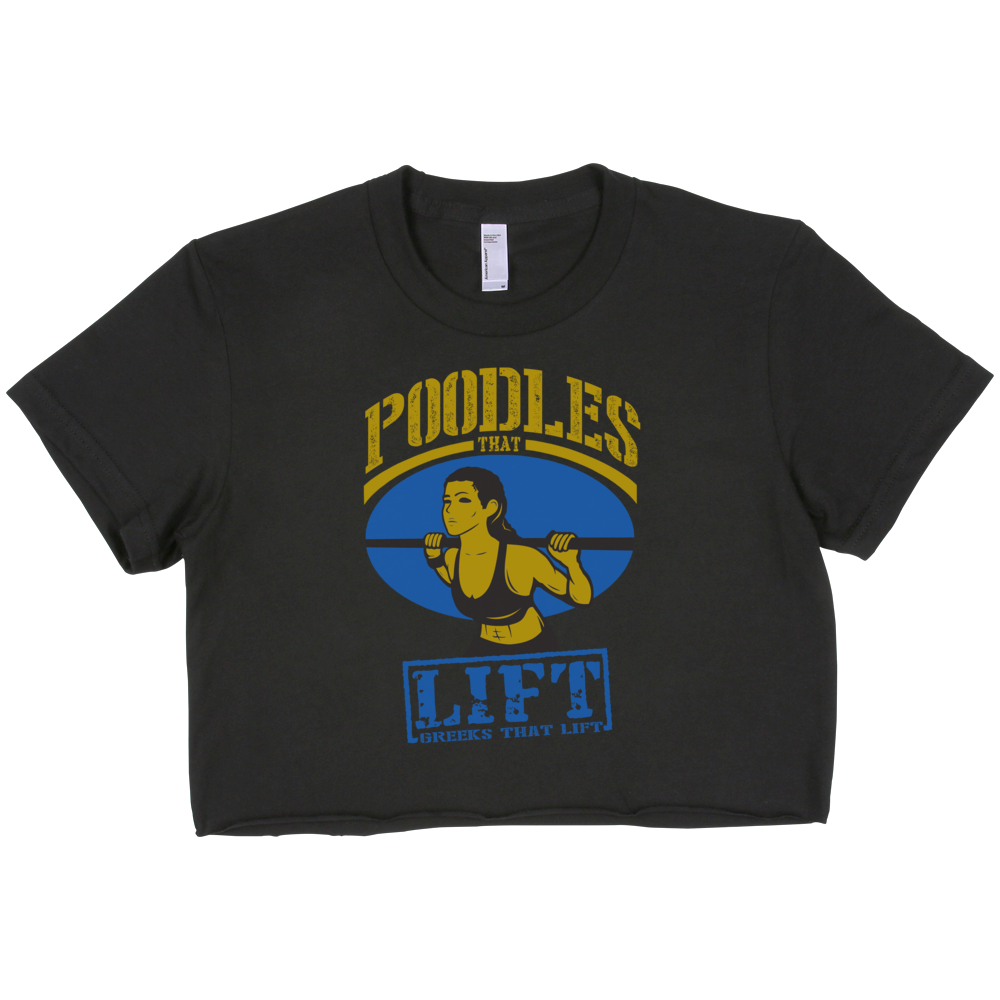 Poodles That Lift Cropped Tee