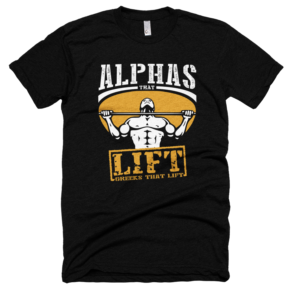 Alphas That Lift Tee